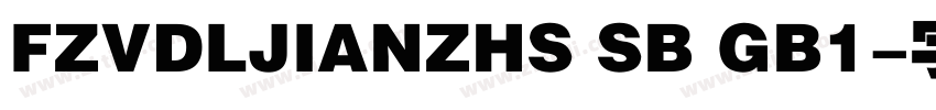 FZVDLJIANZHS SB GB1字体转换